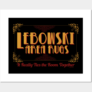 The Big Lebowski - Lebowski Area Rugs - It Really Ties the Room Together Posters and Art